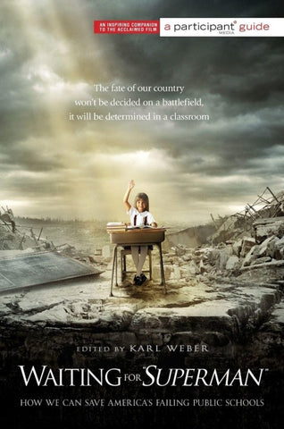 Waiting for Superman