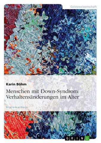 Menschen mit Down-Syndrom: Verhaltensänderungen im Alter