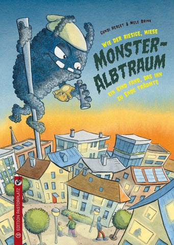 Wie der riesige, miese Monsteralbtraum ein Kind fand, das ihn zu Ende träumte.