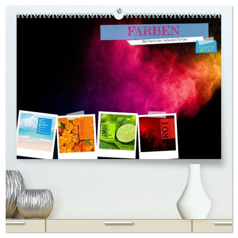 FARBEN Die Macht der heilenden Farben (hochwertiger Premium Wandkalender 2027 DIN A2 quer), Kunstdruck in Hochglanz