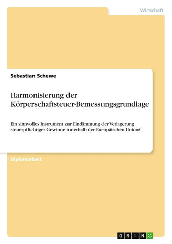 Harmonisierung der Körperschaftsteuer-Bemessungsgrundlage