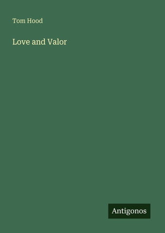 Love and Valor