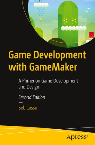 Game Development with GameMaker
