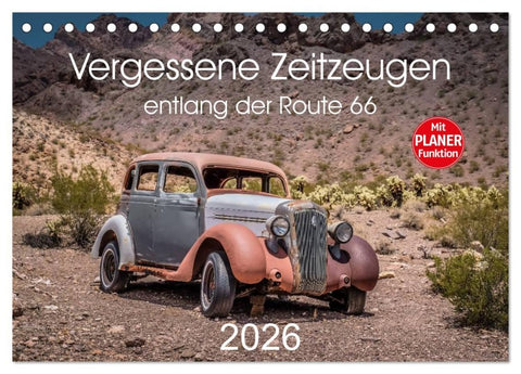 Vergessene Zeitzeugen entlang der Route 66 (Tischkalender 2026 DIN A5 quer), CALVENDO Monatskalender