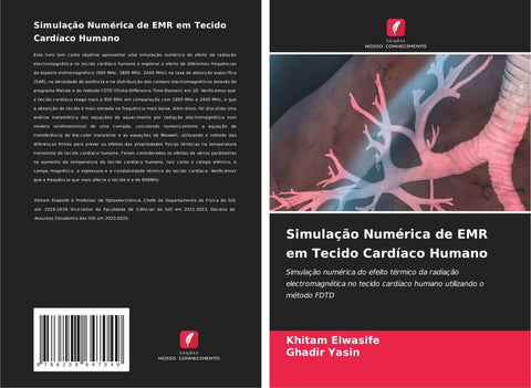 Simulação Numérica de EMR em Tecido Cardíaco Humano