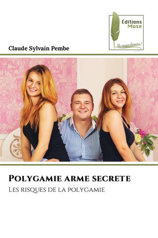 Polygamie arme secrete