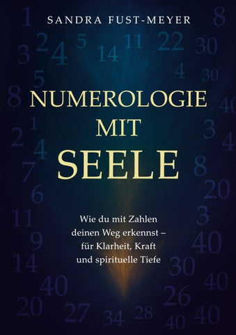 Numerologie mit Seele