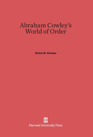 Abraham Cowley's World of Order