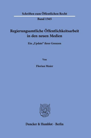 Regierungsamtliche Öffentlichkeitsarbeit in den neuen Medien