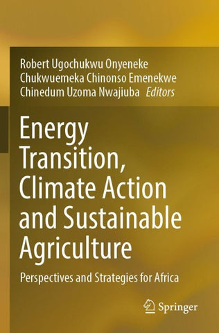 Energy Transition, Climate Action and Sustainable Agriculture
