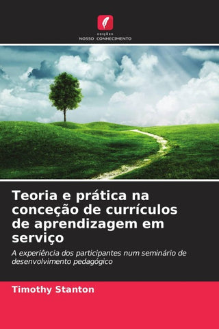 Teoria e prática na conceção de currículos de aprendizagem em serviço