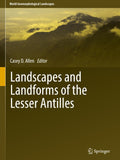 Landscapes and Landforms of the Lesser Antilles