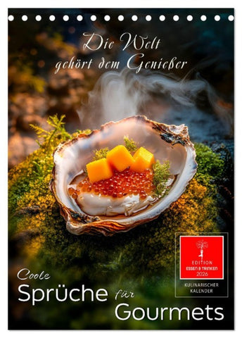 Coole Sprüche für Gourmets (Tischkalender 2026 DIN A5 hoch), CALVENDO Monatskalender