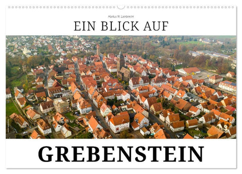 Ein Blick auf Grebenstein (Wandkalender 2027 DIN A2 quer), CALVENDO Monatskalender