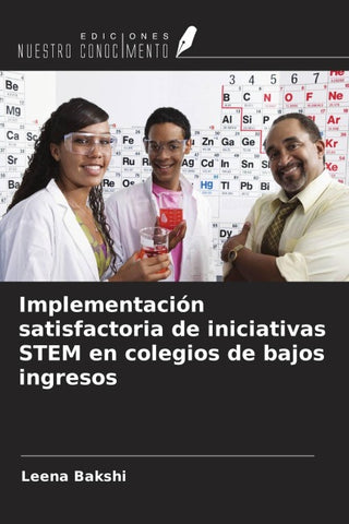 Implementación satisfactoria de iniciativas STEM en colegios de bajos ingresos