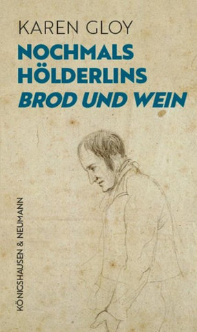 Nochmals Hölderlins ,Brod und Wein’
