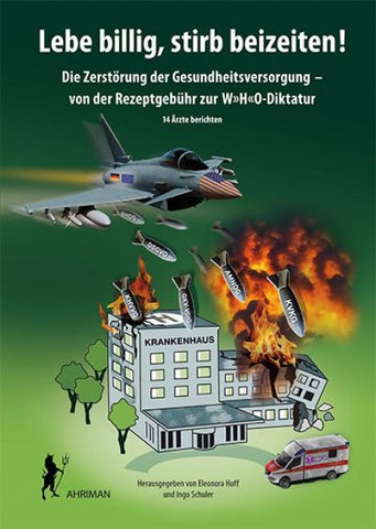 Lebe billig, stirb beizeiten!
