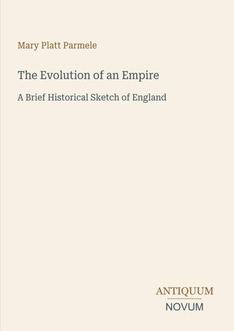 The Evolution of an Empire