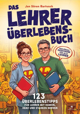 Das Lehrer Überlebensbuch