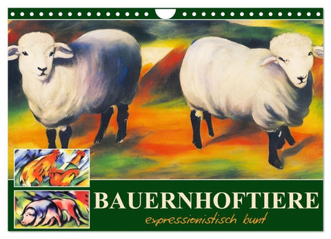 Bauernhoftiere, expressionistisch bunt (Wandkalender 2027 DIN A4 quer), CALVENDO Monatskalender