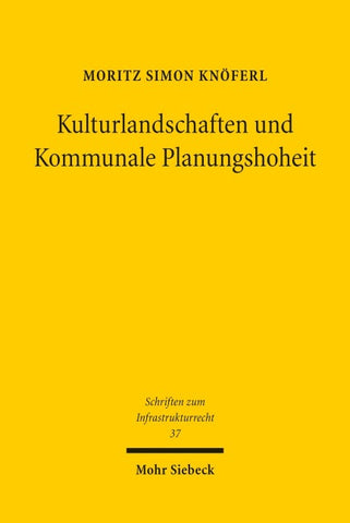 Kulturlandschaften und Kommunale Planungshoheit