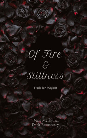 Of Fire and Stillness