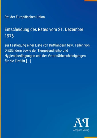 Entscheidung des Rates vom 21. Dezember 1976