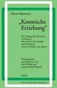 "Kosmische Erziehung"