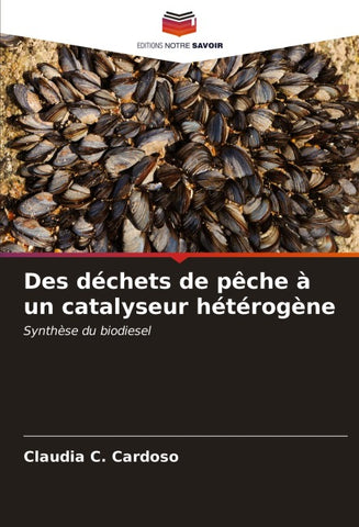 Des déchets de pêche à un catalyseur hétérogène
