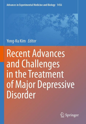 Recent Advances and Challenges in the Treatment of Major Depressive Disorder