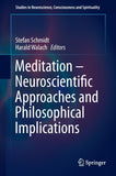 Meditation – Neuroscientific Approaches and Philosophical Implications