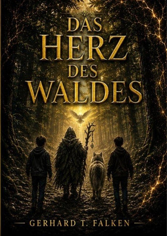 DAS HERZ DES WALDES