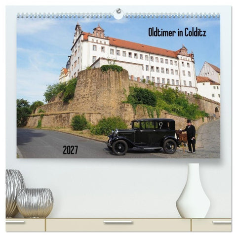 Oldtimer in Colditz (hochwertiger Premium Wandkalender 2027 DIN A2 quer), Kunstdruck in Hochglanz