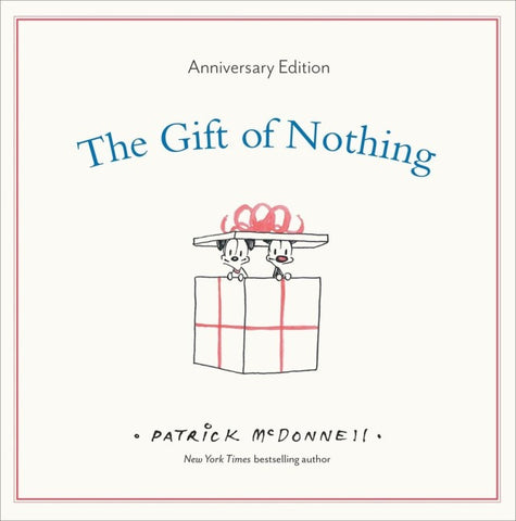 The Gift of Nothing Anniversary Edition