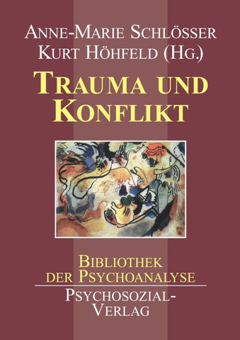 Trauma und Konflikt