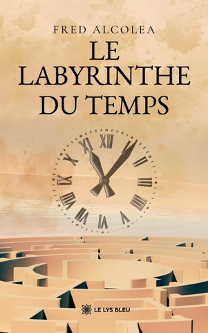Le labyrinthe du temps
