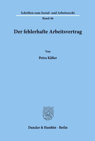 Der fehlerhafte Arbeitsvertrag.