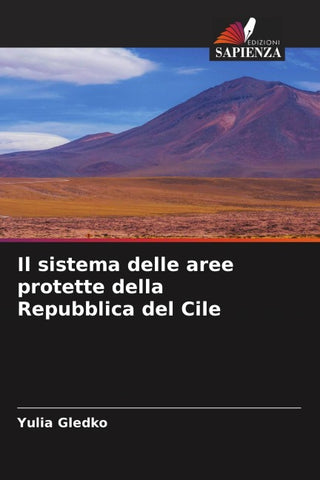 Il sistema delle aree protette della Repubblica del Cile