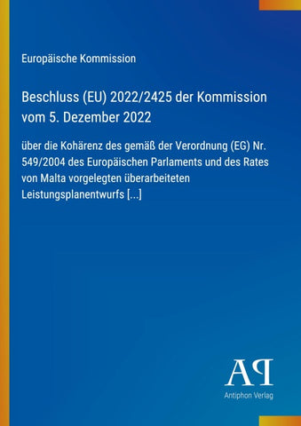 Beschluss (EU) 2022/2425 der Kommission vom 5. Dezember 2022