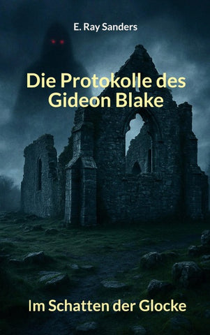 Die Protokolle des Gideon Blake