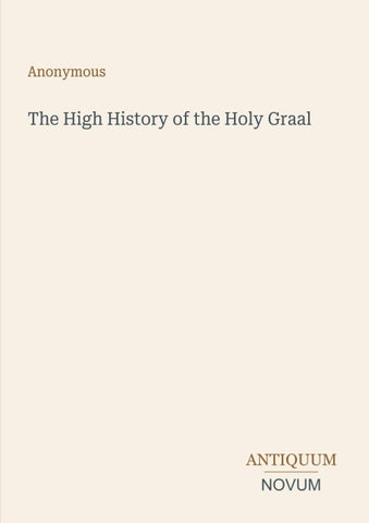 The High History of the Holy Graal