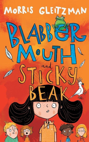 Blabber Mouth and Sticky Beak