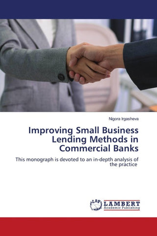 Improving Small Business Lending Methods in Commercial Banks