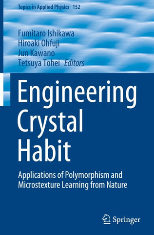 Engineering Crystal Habit