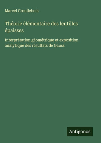 Théorie élémentaire des lentilles épaisses