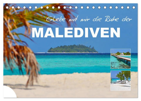 Erlebe mit mir die Ruhe der Malediven (Tischkalender 2027 DIN A5 quer), CALVENDO Monatskalender