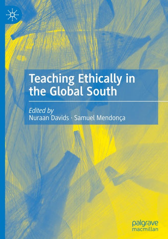 Teaching Ethically in the Global South