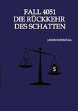 Fall 4051 Die Rückkehr des Schattens