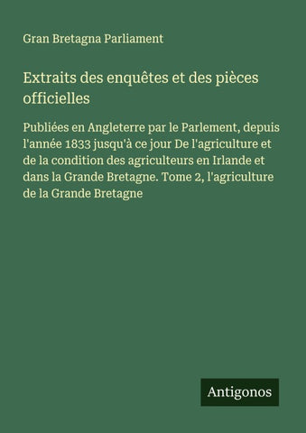 Extraits des enquêtes et des pièces officielles