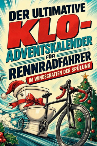 Der ultimative Klo-Adventskalender für Rennradfahrer